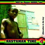 Pupa Abdul – Rastaman Time 4