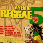 Ayen Ki Reggae #5